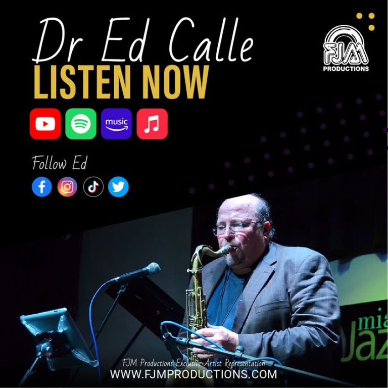 Read more about the article Dr. Ed Calle is a Latin Grammy® Award winner for Best Instrumental Album (2015) with “Dr. Ed Calle Presents Mamblue” and a five-time Grammy® nominee