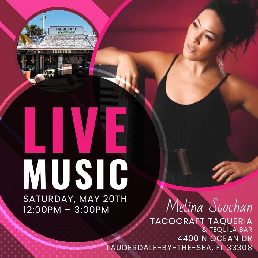 Read more about the article Catch Melina Soochan Performing at Tacocraft Taqueria & Tequila Bar!